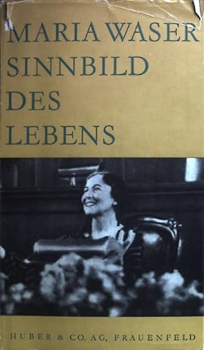 Bild des Verkufers fr Sinnbild des Lebens. zum Verkauf von books4less (Versandantiquariat Petra Gros GmbH & Co. KG)