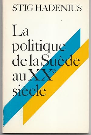 La politique de la Suède au XXe siècle