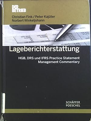 Immagine del venditore per Lageberichterstattung : HGB, DRS und IFRS Practice Statement Management Commentary. venduto da books4less (Versandantiquariat Petra Gros GmbH & Co. KG)