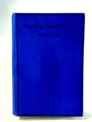 Seller image for Tumbling River Range for sale by World of Rare Books