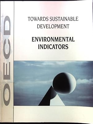 Bild des Verkufers fr Environmental indicators : towards sustainable development. zum Verkauf von books4less (Versandantiquariat Petra Gros GmbH & Co. KG)