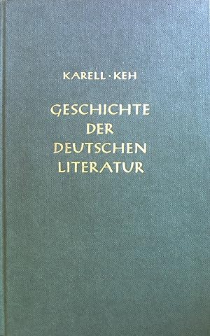 Bild des Verkufers fr Geschichte der deutschen Literatur. zum Verkauf von books4less (Versandantiquariat Petra Gros GmbH & Co. KG)
