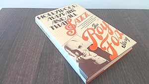 Bild des Verkufers fr Hollywood, Mayfair, and all that jazz: The Roy Fox story zum Verkauf von BoundlessBookstore