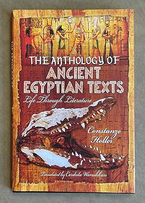 Seller image for An Anthology of Ancient Egyptian Texts. Life Through Literature for sale by Meretseger Books
