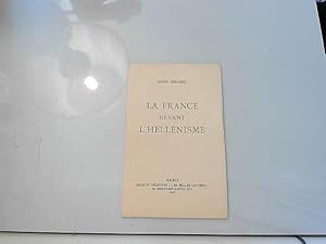 Seller image for La france devant l'Hellnisme for sale by JLG_livres anciens et modernes