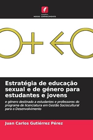 Bild des Verkufers fr Estratgia de educao sexual e de gnero para estudantes e jovens zum Verkauf von moluna