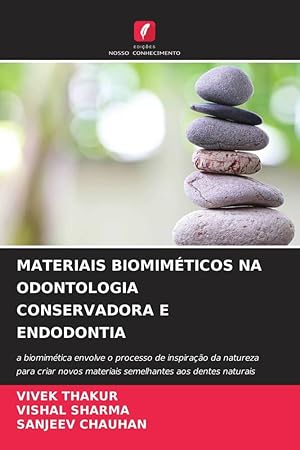 Bild des Verkufers fr MATERIAIS BIOMIMTICOS NA ODONTOLOGIA CONSERVADORA E ENDODONTIA zum Verkauf von moluna