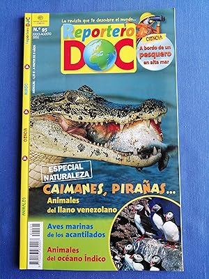 Reportero Doc : la revista que te descubre el mundo. Nº 95, julio-agosto 2002 : Caimanes, pirañas.