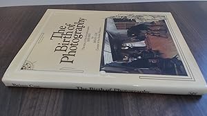 Bild des Verkufers fr The Birth Of Photography. The Story Of The Formative Years 1800-1900 zum Verkauf von BoundlessBookstore