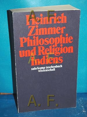 Bild des Verkufers fr Philosophie und Religion Indiens. Heinrich Zimmer. [Ins Dt. bertr. u. hrsg. von Lucy Heyer-Grote] / Suhrkamp-Taschenbuch Wissenschaft , 26 zum Verkauf von Antiquarische Fundgrube e.U.