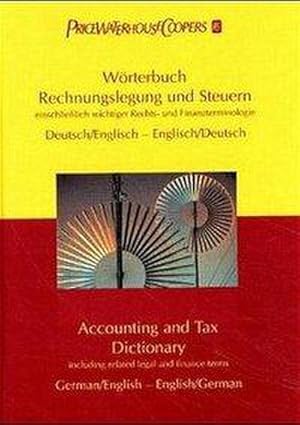 Immagine del venditore per Wrterbuch Rechnungslegung und Steuern. Accounting and Tax Dictionary venduto da Wegmann1855