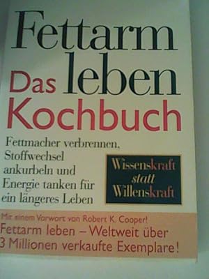 Seller image for Fettarm leben - das Kochbuch for sale by ANTIQUARIAT FRDEBUCH Inh.Michael Simon