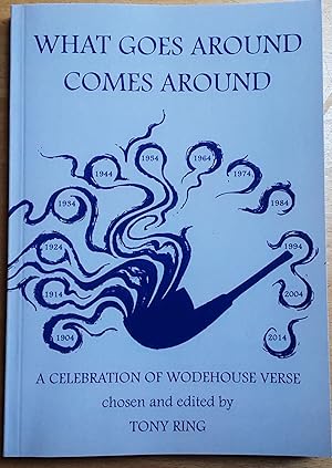 What Goes Around Comes Around: a celebration of Wodehouse verse