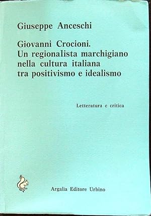Giovanni Crocioni. Un regionalista marchigiano nella cultura italiana tra positivismo e idealismo
