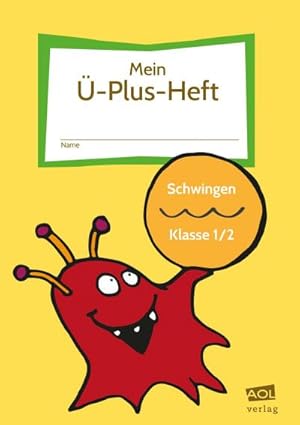 Bild des Verkufers fr Mein -Plus-Heft: Schwingen - Klasse 1/2 : FRESCH-Schlerheft zum Lesen, Schreiben, Bewegen & Gestalten zum Verkauf von Smartbuy