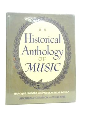 Image du vendeur pour Historical Anthology Of Music Baroque, Rococo & Pre-Classical Music mis en vente par World of Rare Books