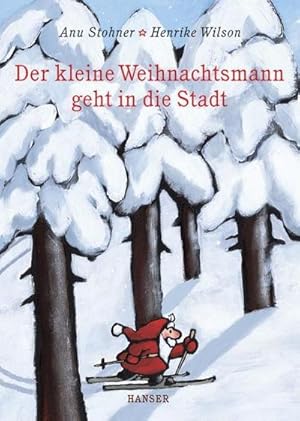 Bild des Verkufers fr Der kleine Weihnachtsmann geht in die Stadt zum Verkauf von Wegmann1855