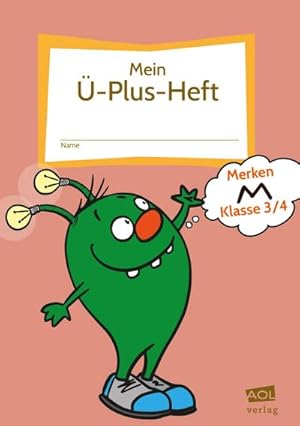 Bild des Verkufers fr Mein -Plus-Heft: Merken - Klasse 3-4 : FRESCH-Schlerheft zum Lesen, Schreiben, Bewegen & Gestalten zum Verkauf von Smartbuy