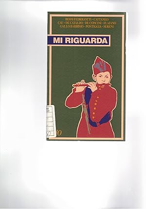 Image du vendeur pour Mi riguarda. Presentazione di Carlo Brutti. mis en vente par Libreria Gull