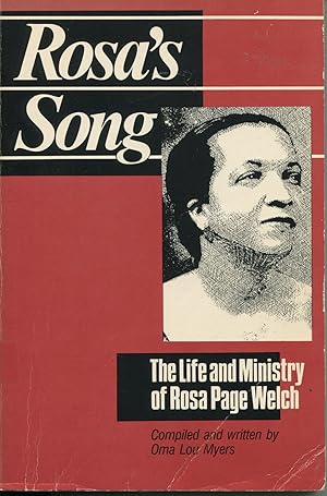 Rosa's Song; the life and ministry of Rosa Page Welch