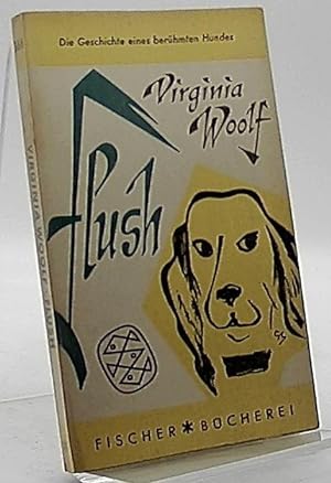 Imagen del vendedor de Flush. Die Geschichte eines berhmten Hundes. Fischer Bcherei Bd. 166 a la venta por Antiquariat Unterberger