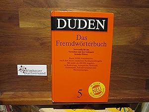 Bild des Verkufers fr Duden, Fremdwrterbuch. hrsg. und bearb. vom Wissenschaftlichen Rat der Dudenredaktion. [Red. Bearb.: Werner Scholze-Stubenrecht unter Mitw. von Birgit Eickhoff .] / Der Duden in 12 Bnden ; Bd. 5 zum Verkauf von Antiquariat im Kaiserviertel | Wimbauer Buchversand