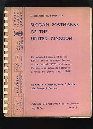 Seller image for Consolidated Supplements to Slogan Postmarks of the United Kingdom for sale by Roger Lucas Booksellers