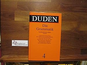 Immagine del venditore per Duden, Grammatik der deutschen Gegenwartssprache. hrsg. von der Dudenredaktion. Bearb. von Peter Eisenberg . [Red. Bearb.: Annette Klosa] / Der Duden in 12 Bnden ; Bd. 4 venduto da Antiquariat im Kaiserviertel | Wimbauer Buchversand