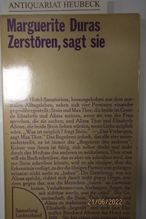 Zerstören, sagt sie. Roman. Sammlung Luchterhand 12.