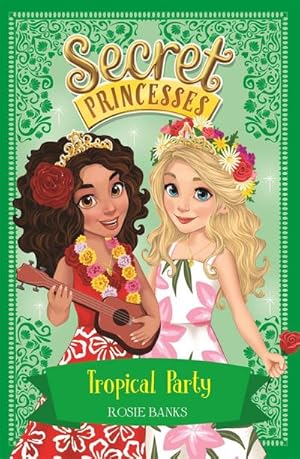 Bild des Verkufers fr Secret Princesses: Tropical Party : Book 20 zum Verkauf von Smartbuy