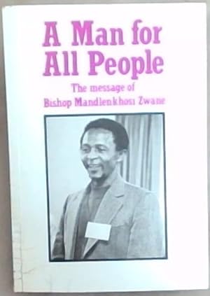 Bild des Verkufers fr A Man for All People: The message of Bishop Mandlenkhosi Zwane zum Verkauf von Chapter 1