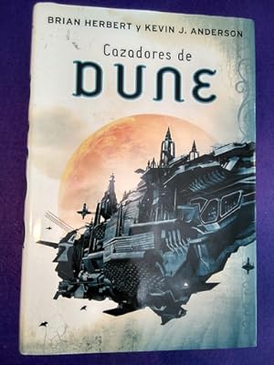 Crónicas de Dune vol.7: Cazadores de Dune