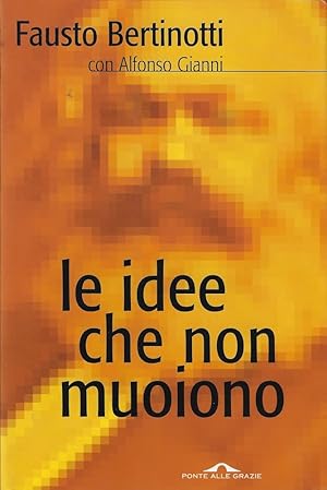 Le idee che non muoiono