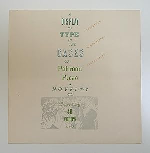 A Display of Type in the Cases of Poltroon Press & Novelty Co., in addition to a selection of boo...