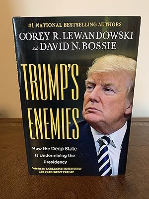 Seller image for Trump's Enemies: How the Deep State is Undermining the Presidency [FIRST EDITION, FIRST PRINTING] for sale by Vero Beach Books
