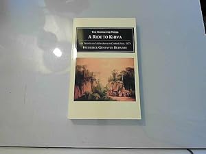Bild des Verk�ufers f�r A Ride to Khiva: Travels and Adventures in Central Asia zum Verkauf von JLG_livres anciens et modernes