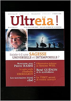 Ultreïa ! 01 : Plus loin, plus haut ? sur les chemins de la sagesse