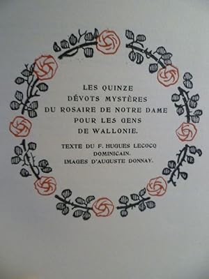 Immagine del venditore per Les quinze dvots mystres du Rosaire de Notre Dame pour les gens de Wallonie.Texte du F. Hugues Lecocq, dominicain. Images d'Auguste Donnay. venduto da Librairie L'Abac / Gimmic SRL