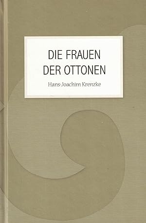Bild des Verkufers fr Die Frauen der Ottonen. regina regit colorem zum Verkauf von Paderbuch e.Kfm. Inh. Ralf R. Eichmann