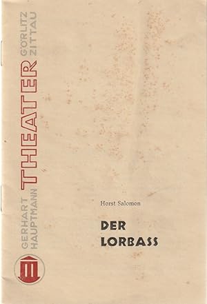 Bild des Verkufers fr Programmheft Horst Salomon DER LORBASS zum Verkauf von Programmhefte24 Schauspiel und Musiktheater der letzten 150 Jahre