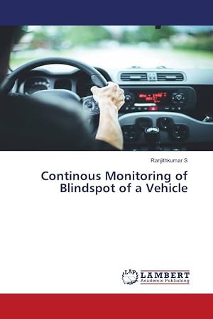 Imagen del vendedor de Continous Monitoring of Blindspot of a Vehicle a la venta por moluna