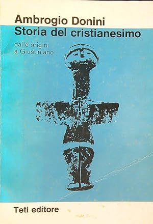 Bild des Verkufers fr Storia del cristianesimo. Dalle origini a giustiniano zum Verkauf von Librodifaccia