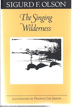 The Singing Wilderness (Fesler-Lampert Minnesota Heritage)