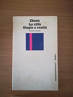 Immagine del venditore per La citt. Utopie e realt venduto da Usatopoli libriusatierari