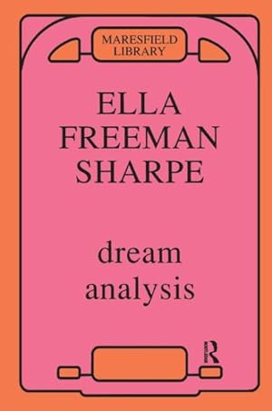 Immagine del venditore per Dream Analysis : A Practical Handbook of Psycho-Analysts venduto da GreatBookPricesUK