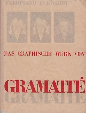 Seller image for Das graphische Werk von Walter Gramatt / Hrsg. u. eingel. Ferdinand Eckhardt for sale by Licus Media