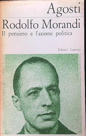 Immagine del venditore per Rodolfo Morandi. Il pensiero e l'azione politica venduto da Librodifaccia