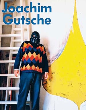 Joachim Gutsche : Bilder der 1960er Jahre / Dorothea Schöne; [Ausstellung: 28.01.-26.03.2022 in d...