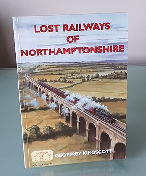 Lost Railways of Northamptonshire