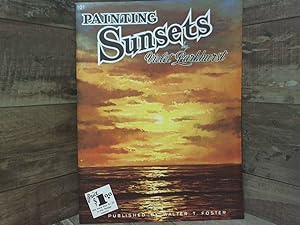 Seller image for Painting Sunsets - Walter Foster Art Book 101 for sale by Archives Books inc.